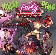 Party Vibez : Killer